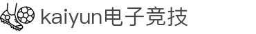 开云体育官方网站 - 开云SPORTS中国首页 - 官方地址入口